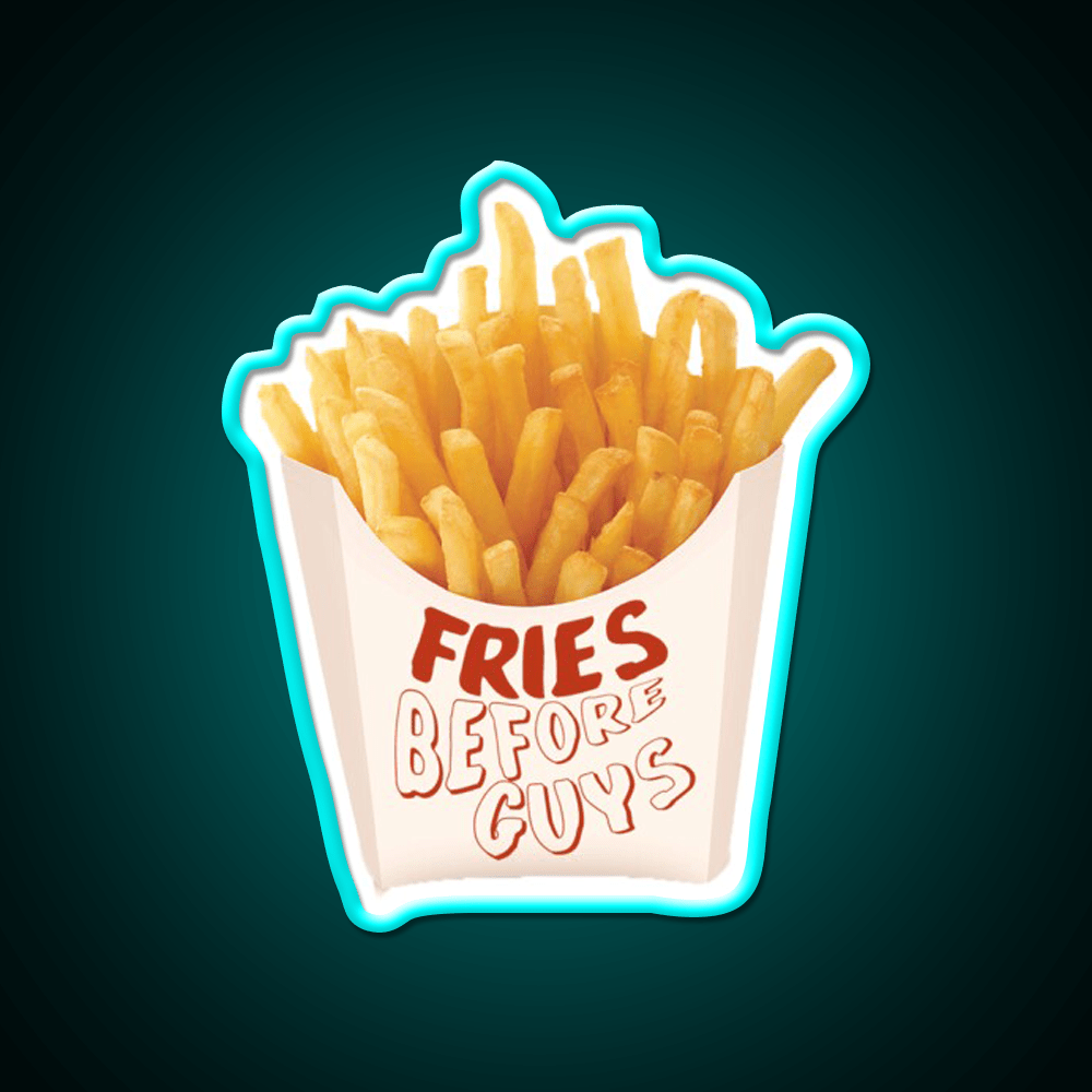 Fries Before Guys Fast Food Led Neon Sign For Burger Place Open Food Sign Rgb Color - Shineneon