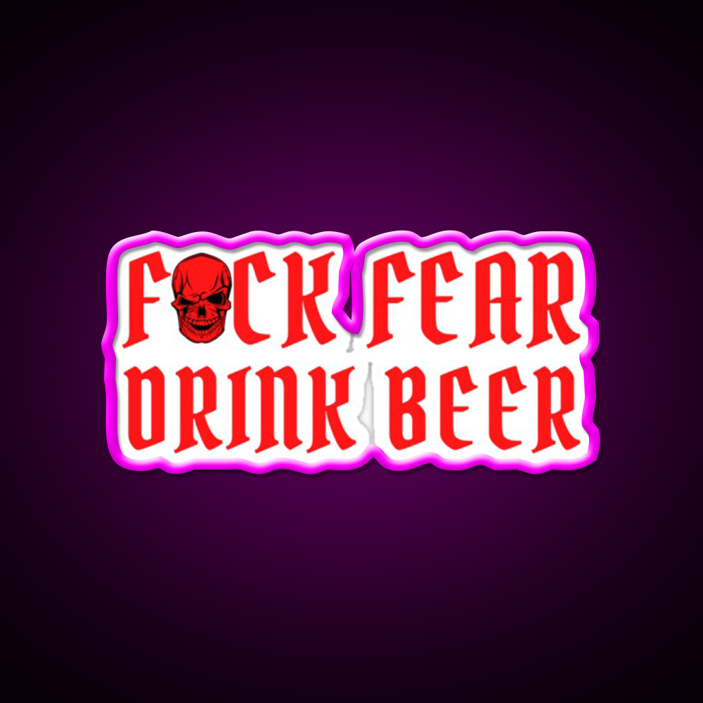 Fuck Fear Drink Beer Red Skull Beer Bar Decor Led Neon Sign Rgb Color
