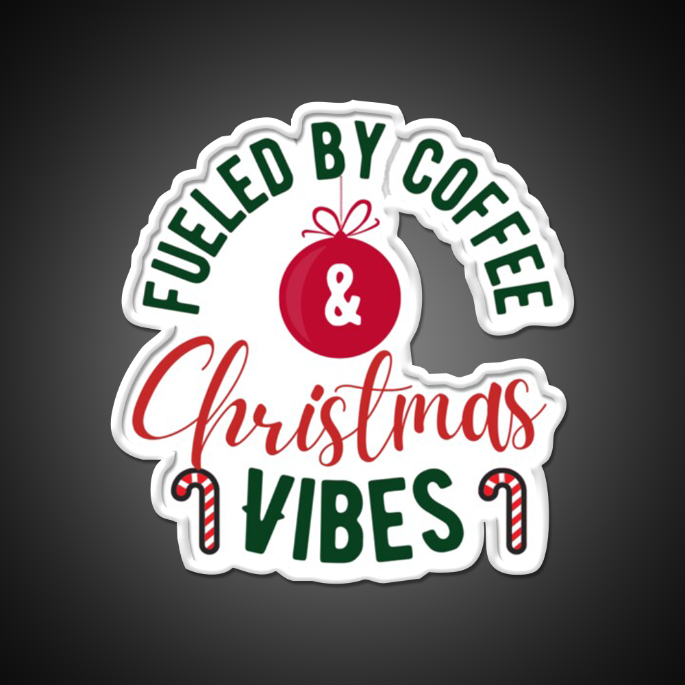 Fueled By Coffee And Christmas Vibes Cafe Led Neon Sign Espresso Bar Art Rgb Color