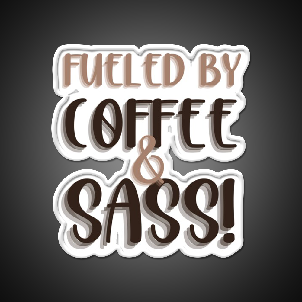 Fueled By Coffee And Sass Stacked Cafe Led Neon Sign Espresso Bar Art Rgb Color