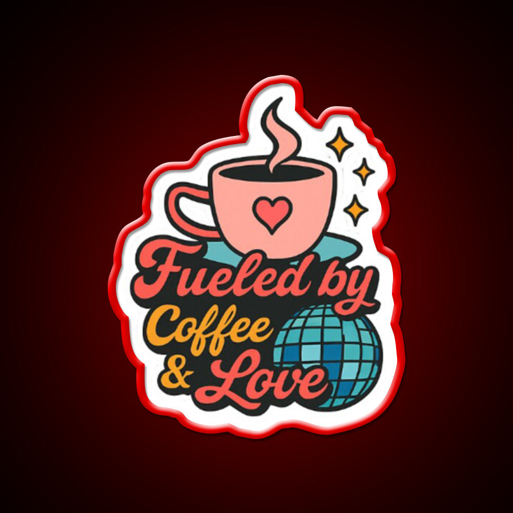 Fueled By Coffee Love Cafe Led Neon Sign Espresso Bar Art Rgb Color