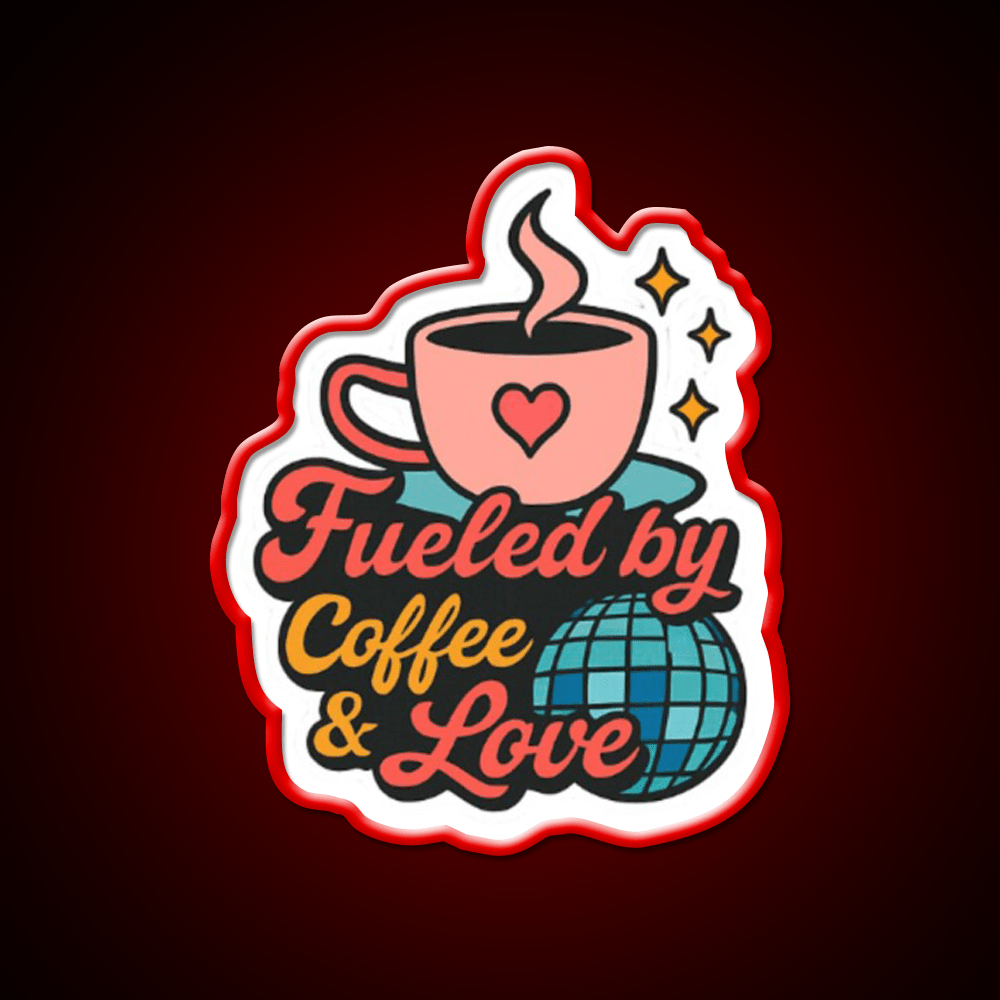 Fueled By Coffee Love Cafe Led Neon Sign Espresso Bar Art Rgb Color - Shineneon