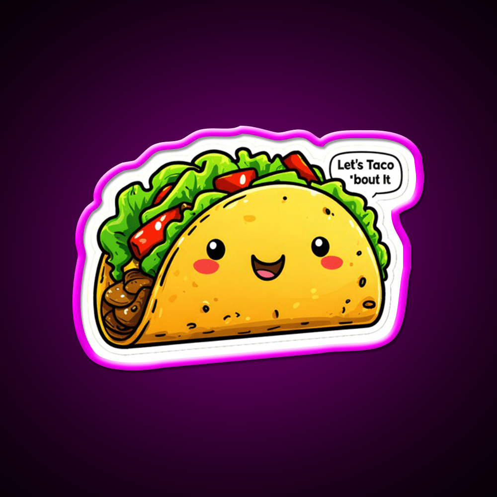 Funny Lets Taco Bout It Meme Taco Led Neon Sign Mexican Food Sign Rgb Color - Shineneon