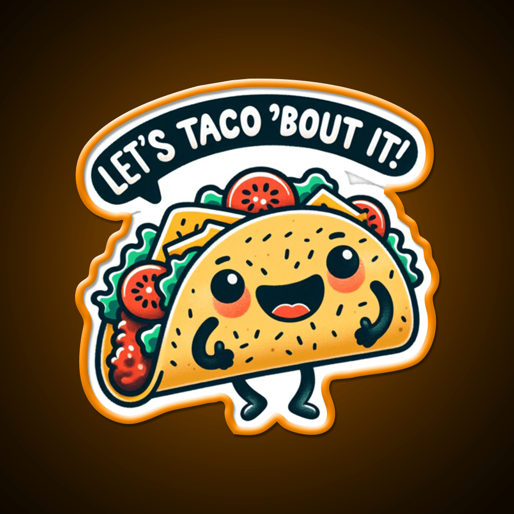 Funny Taco Lets Taco Bout It Taco Led Neon Sign Mexican Food Sign Rgb Color - Shineneon