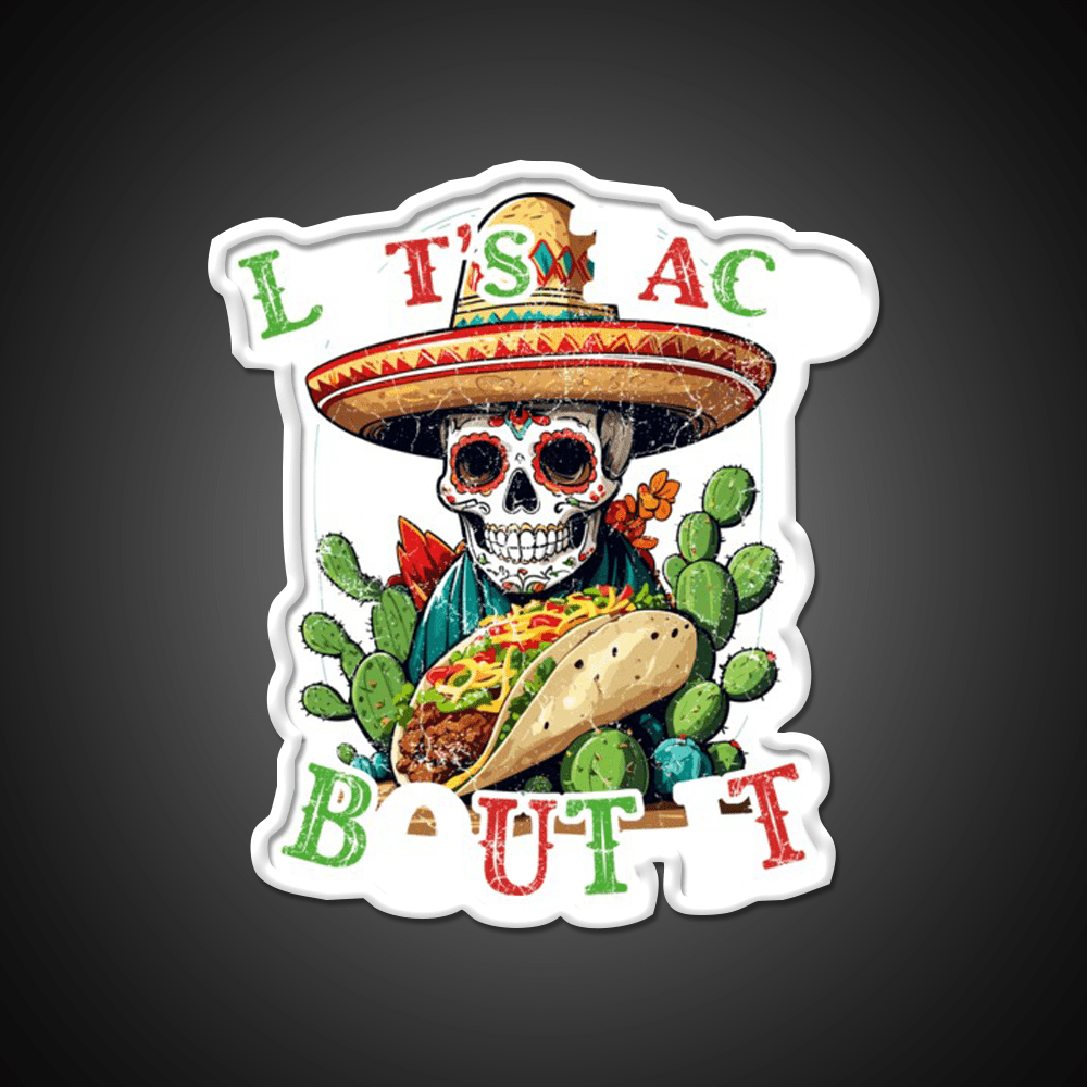 Funny Taco Saying Cinco De Mexican Taco Led Neon Sign Wall Sign Rgb Color - Shineneon