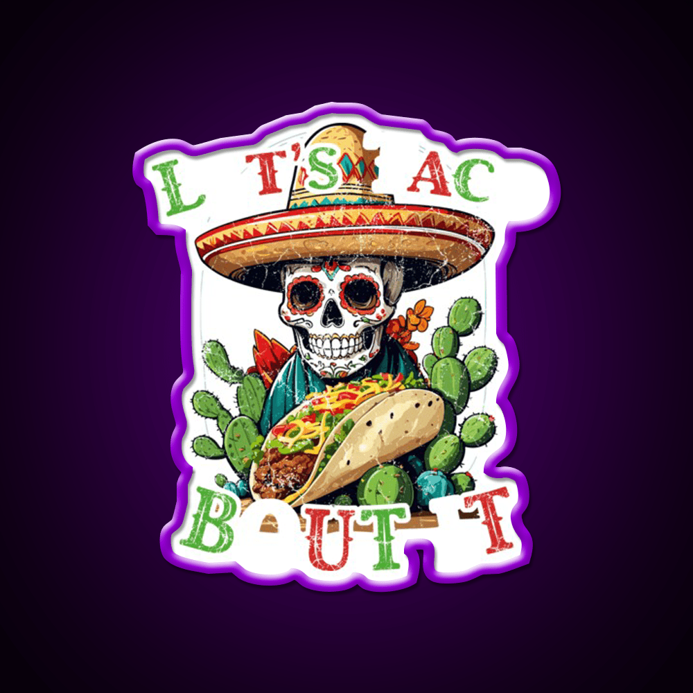 Funny Taco Saying Cinco De Mexican Taco Led Neon Sign Wall Sign Rgb Color - Shineneon