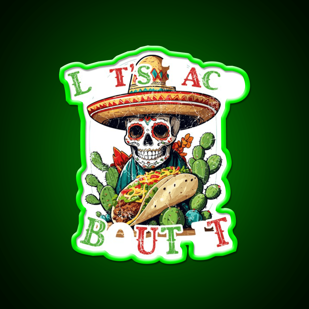 Funny Taco Saying Cinco De Mexican Taco Led Neon Sign Wall Sign Rgb Color - Shineneon