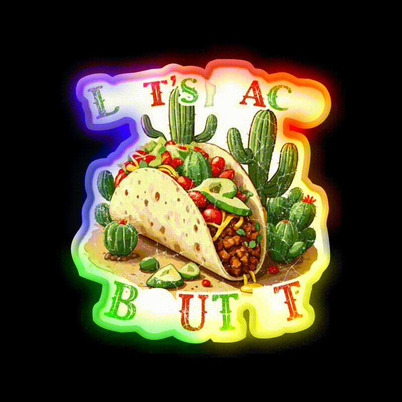 Funny Taco Saying Mexican Taco Led Neon Sign Kitchen Sign Rgb Color - LED neon sign close-up detail
