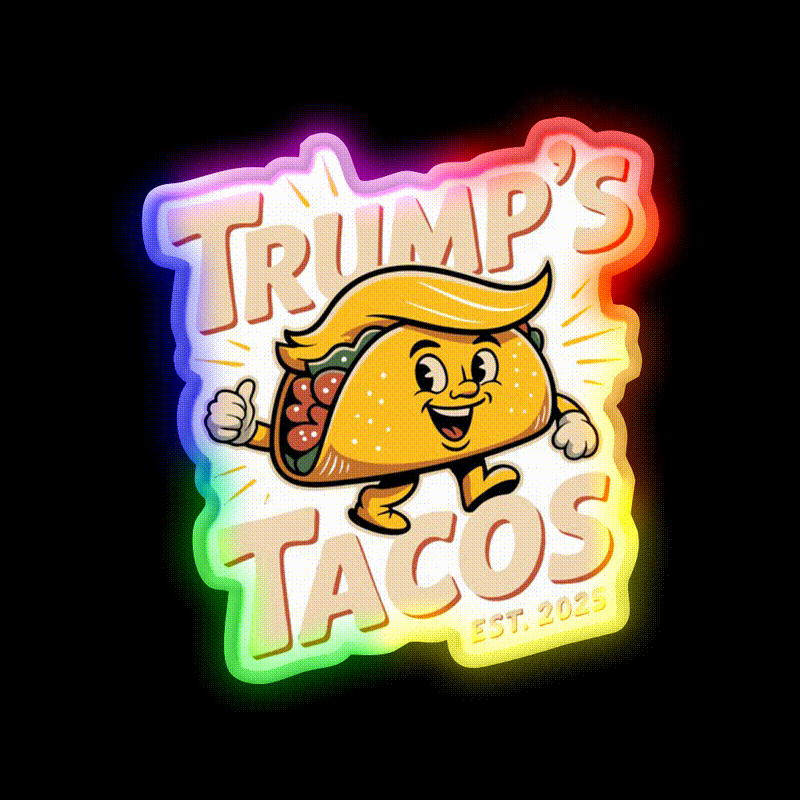 Funny Trump Always Chickens Out Taco Parody Taco Led Neon Sign Rgb Color - LED neon sign close-up detail