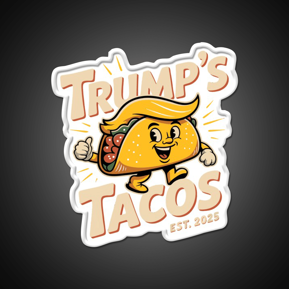 Funny Trump Always Chickens Out Taco Parody Taco Led Neon Sign Rgb Color - Shineneon
