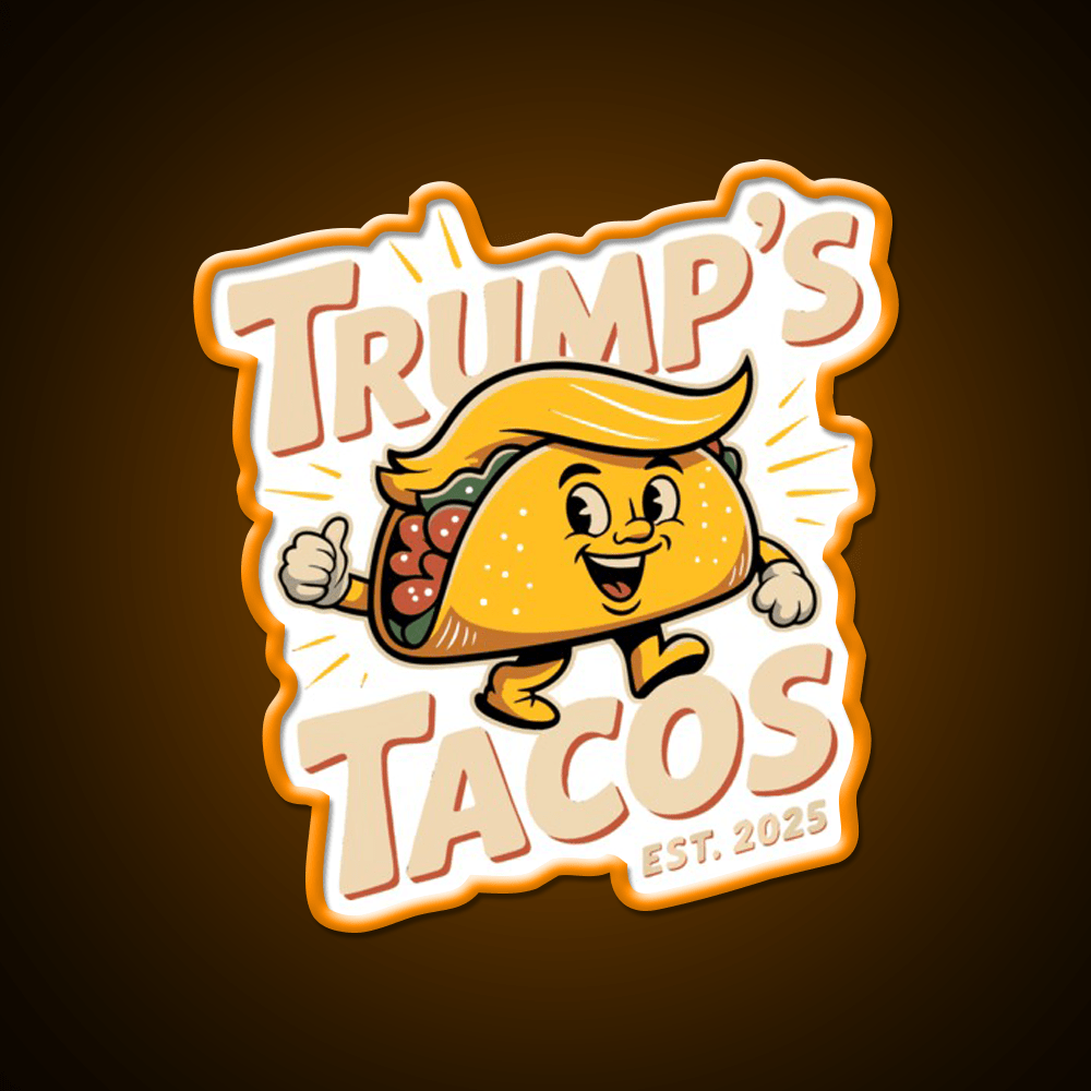 Funny Trump Always Chickens Out Taco Parody Taco Led Neon Sign Rgb Color - Shineneon
