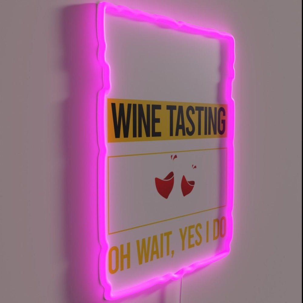 Funny Yes I Do Wine Tasting Rgb Led Neon Sign - Shineneon