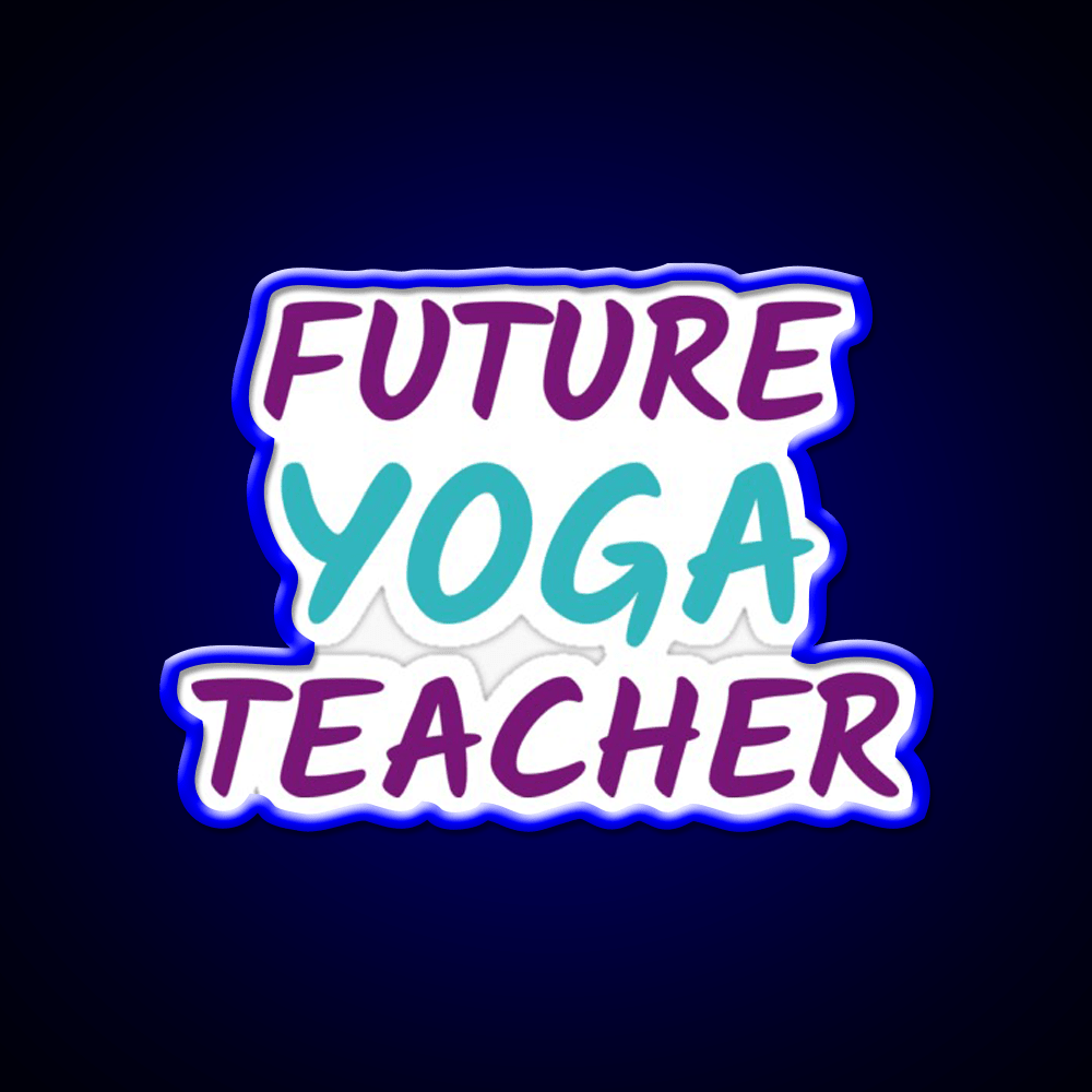 Future Yoga Teacher Yoga Led Neon Sign For Wellness Space Rgb Color - Shineneon