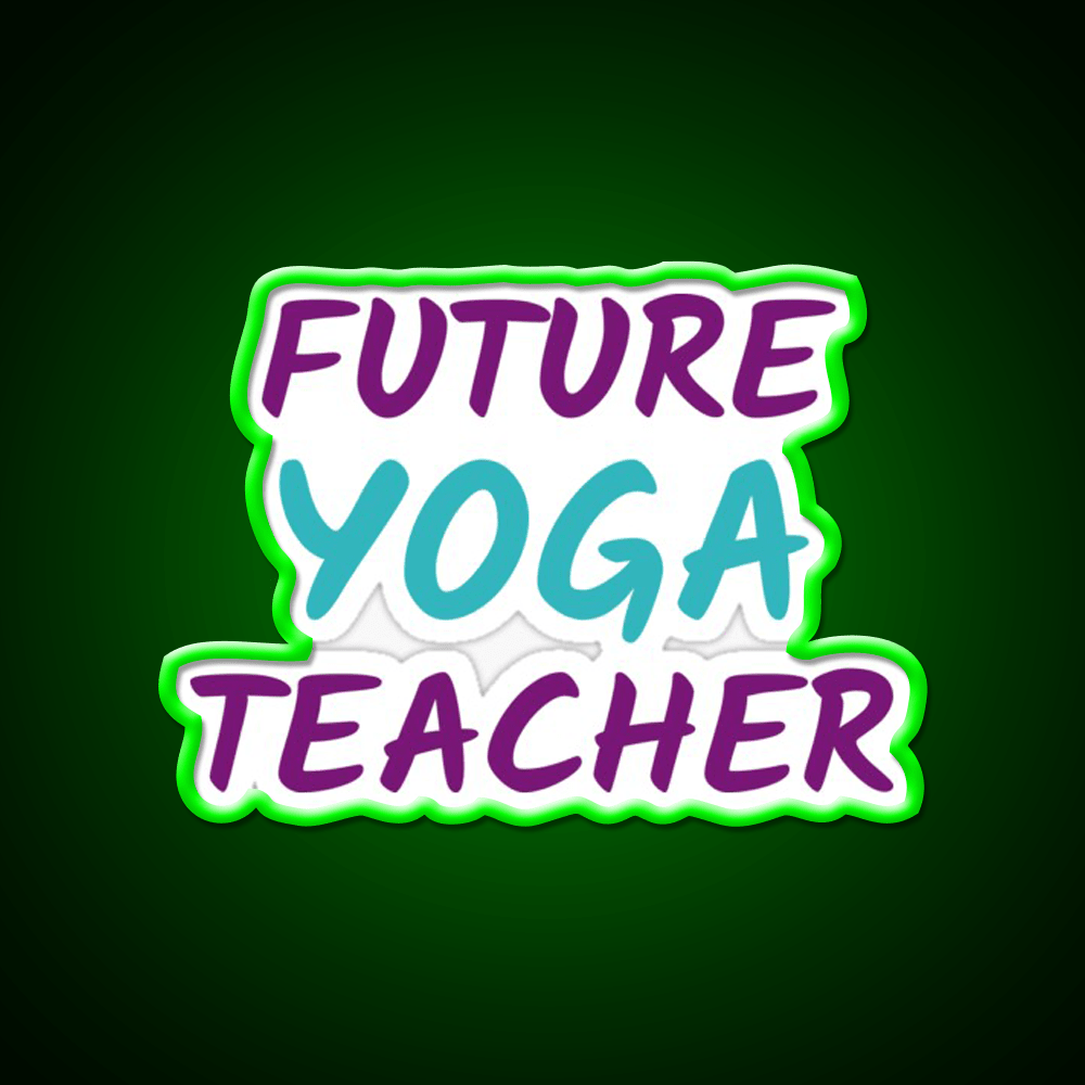 Future Yoga Teacher Yoga Led Neon Sign For Wellness Space Rgb Color - Shineneon