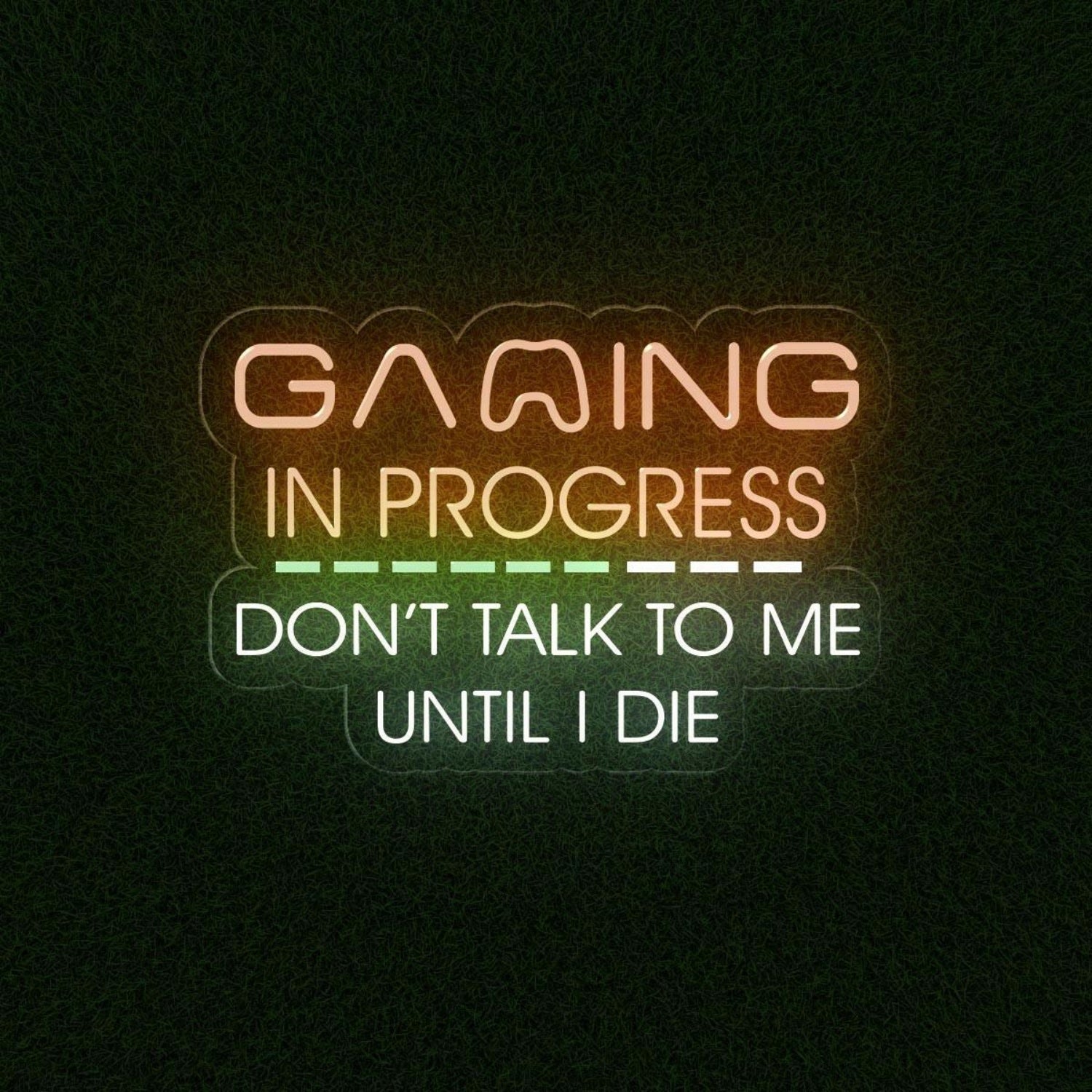 Gaming In Progress Dont Talk To Me Led Neon Sign For Gaming Room Wall Art | Shineneon
