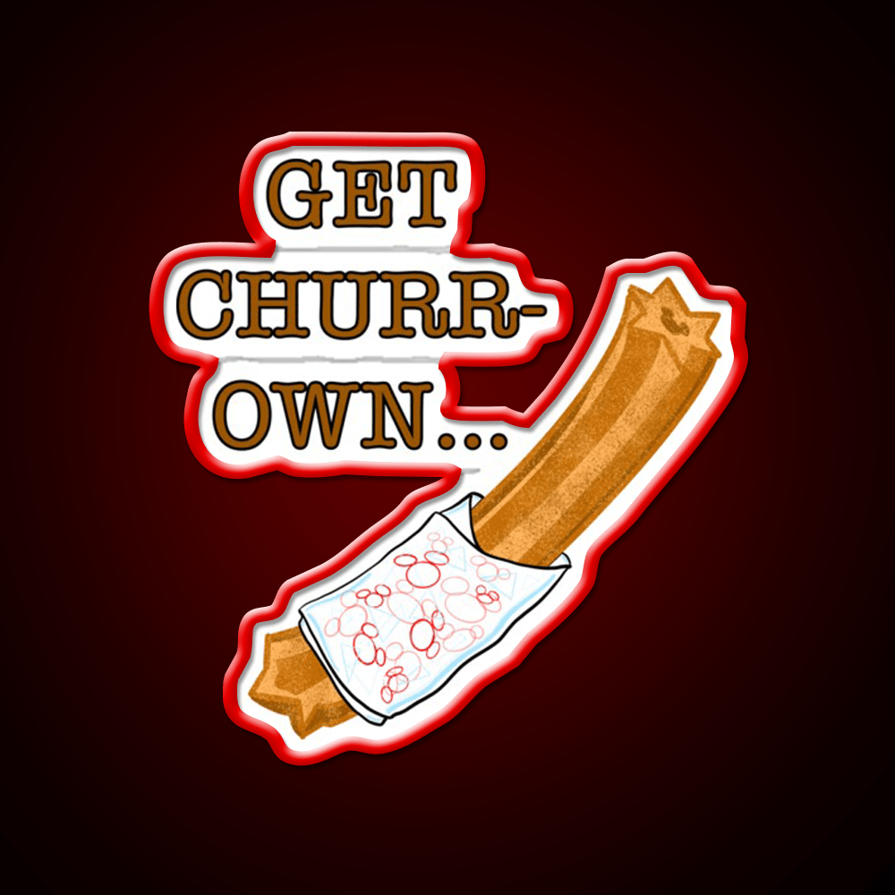 Get Churr Own Snack Food Led Neon Sign Rgb Color - Shineneon