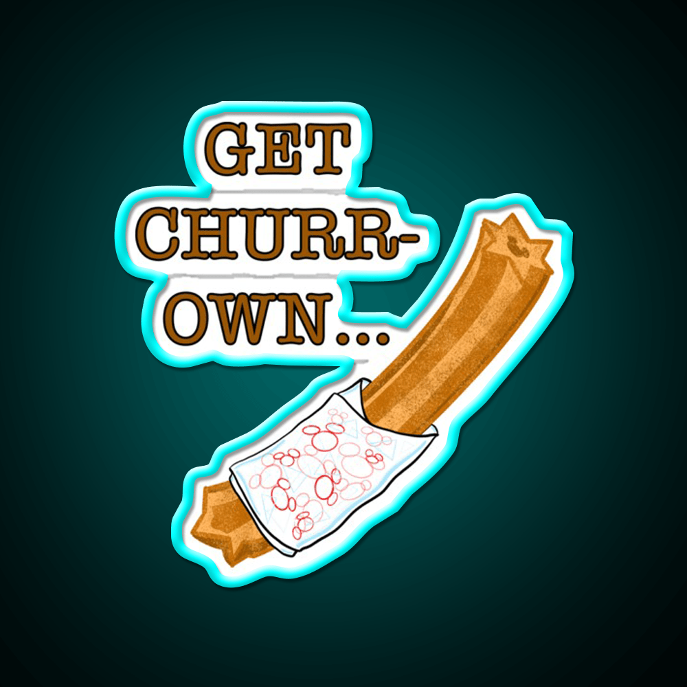 Get Churr Own Snack Food Led Neon Sign Rgb Color - Shineneon