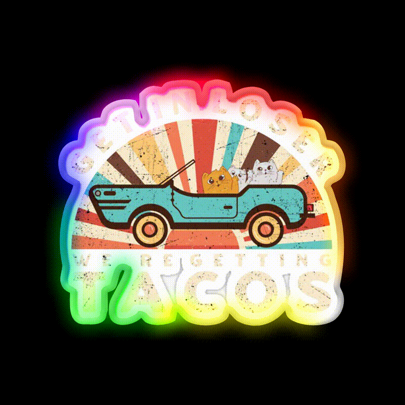 Get In Loser Were Getting Taco Led Neon Sign Kitchen Sign Rgb Color - LED neon sign close-up detail