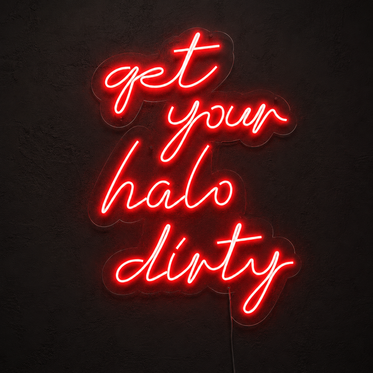 Get Your Halo Dirty LED Neon Sign - 01 Original Product Image