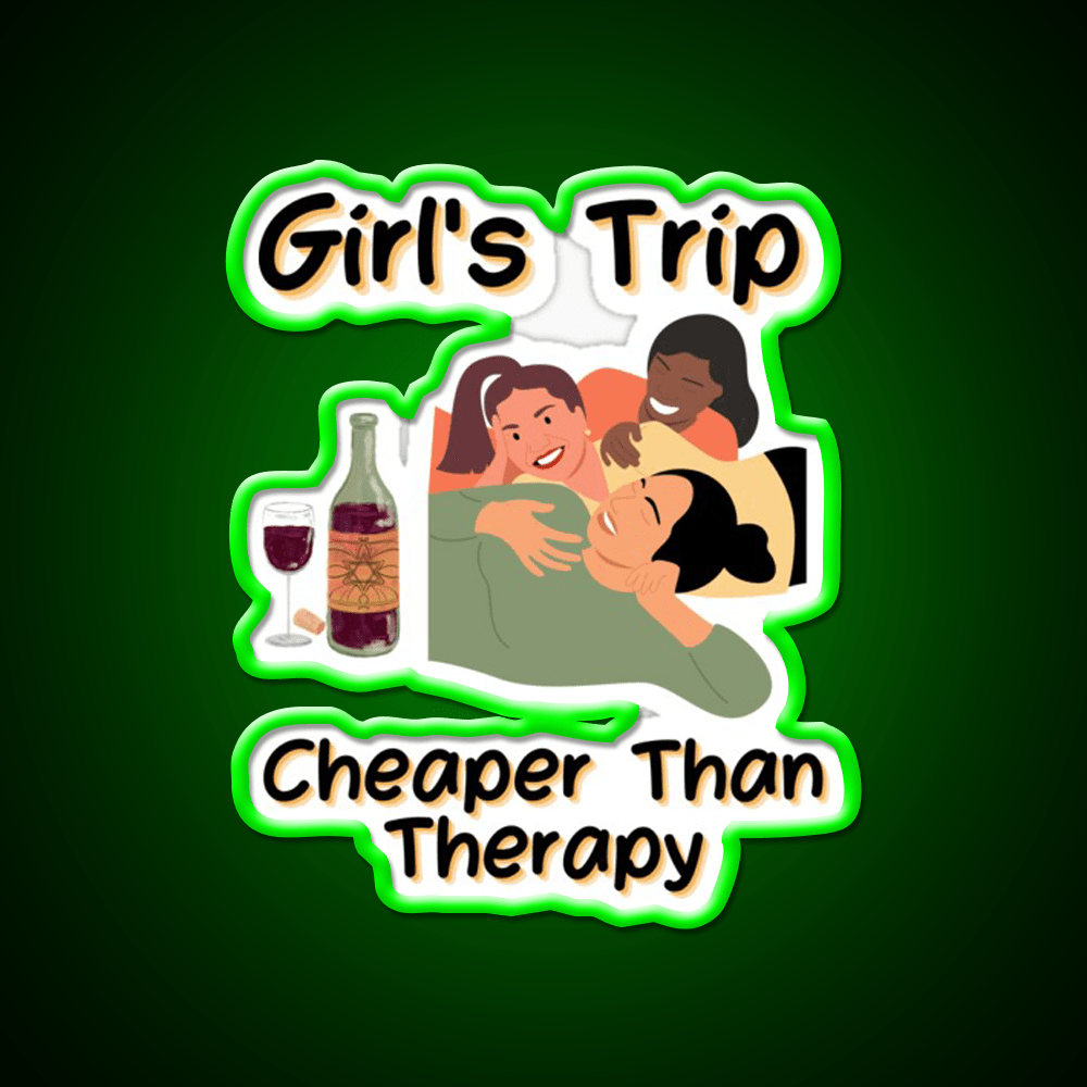Girls Trip Than Therapy Party Drink Tequila Led Neon Sign Bar Wall Art Rgb Color - Shineneon