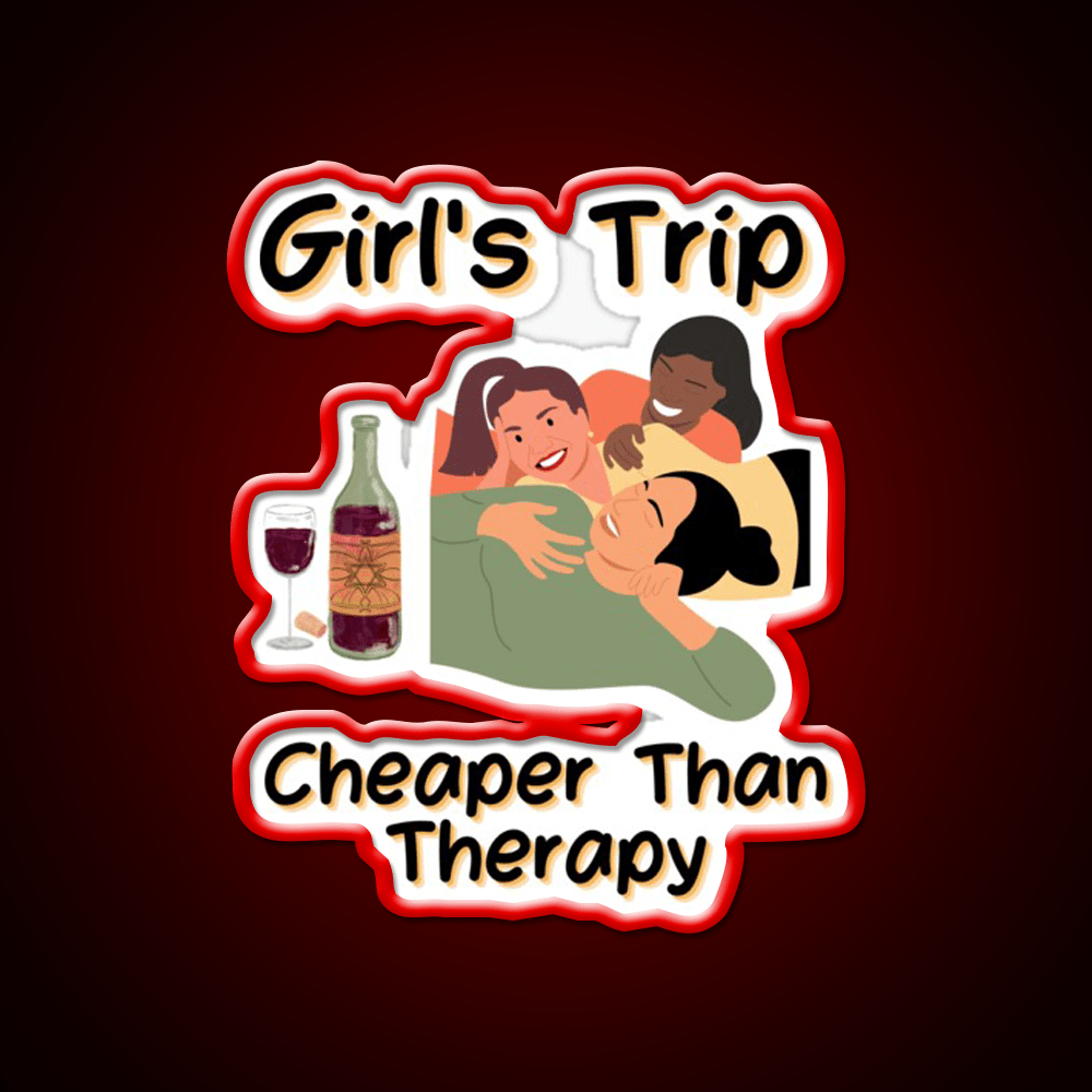 Girls Trip Than Therapy Party Drink Tequila Led Neon Sign Bar Wall Art Rgb Color - Shineneon