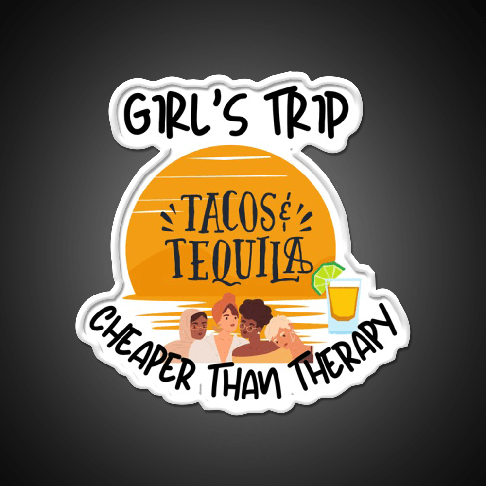 Girls Trip Than Therapy Party Drink Tequila Led Neon Sign Business Neon Sign Rgb Color - Shineneon
