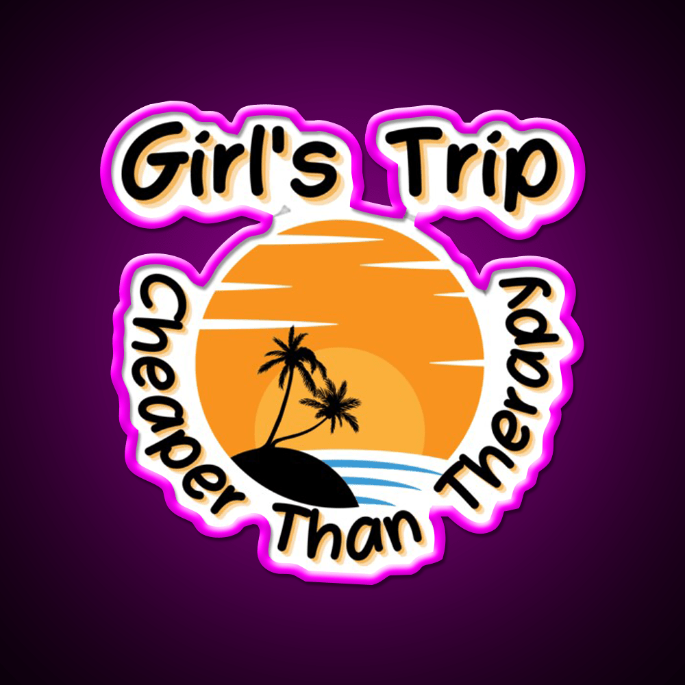 Girls Trip Than Therapy Party Drink Tequila Led Neon Sign Rgb Color - Shineneon