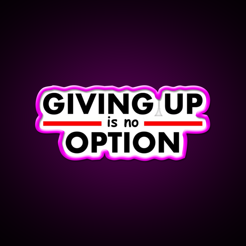 Giving Up Is No Option Gym Fitness Led Neon Sign Rgb Color