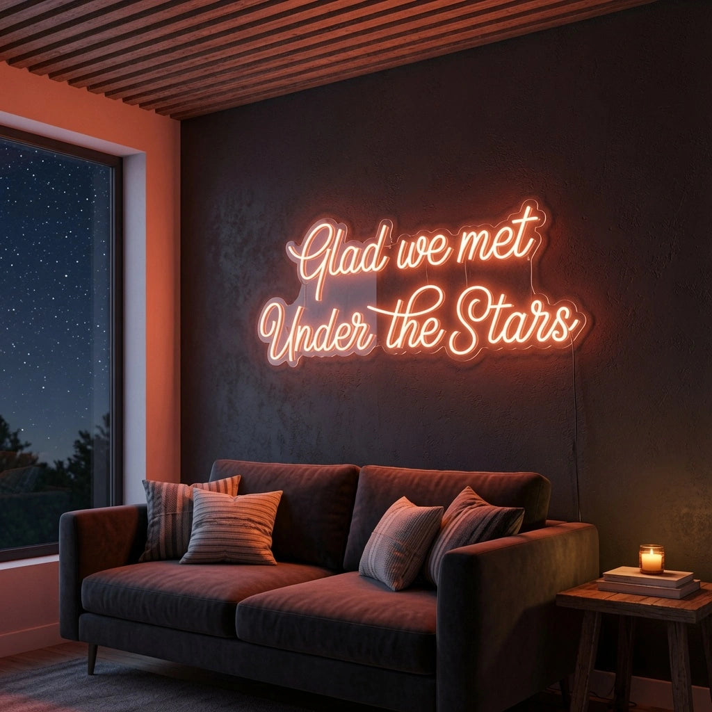 Glad We Met Under The Stars LED Neon Sign - 03 Real Lifestyle Scene