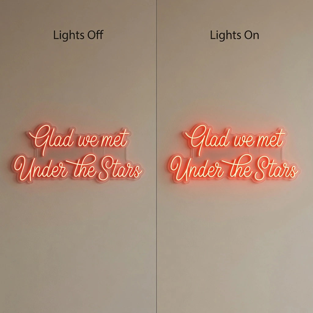 Glad We Met Under The Stars LED Neon Sign - 06 Day Night Comparison