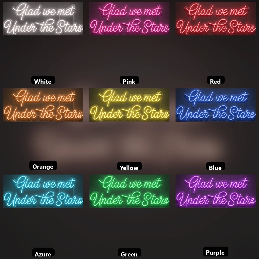 Glad We Met Under The Stars LED Neon Sign - Shineneon