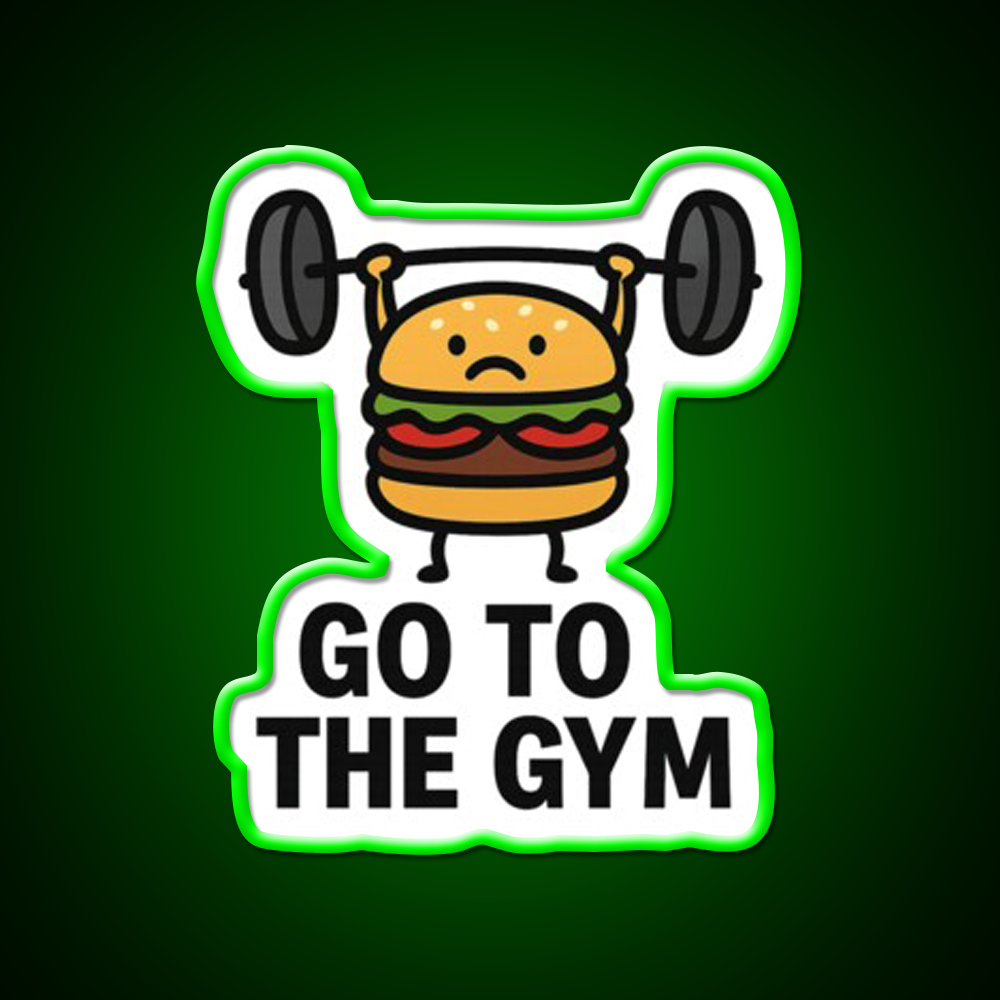 Go To The Gym Fast Food Led Neon Sign For Burger Place Rgb Color