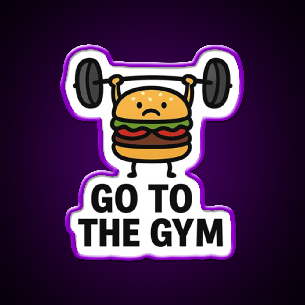 Go To The Gym Fast Food Led Neon Sign For Burger Place Rgb Color