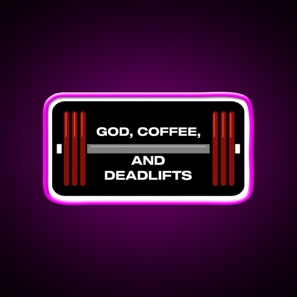 God Coffee And Deadlifts Gym Fitness Led Neon Sign Rgb Color
