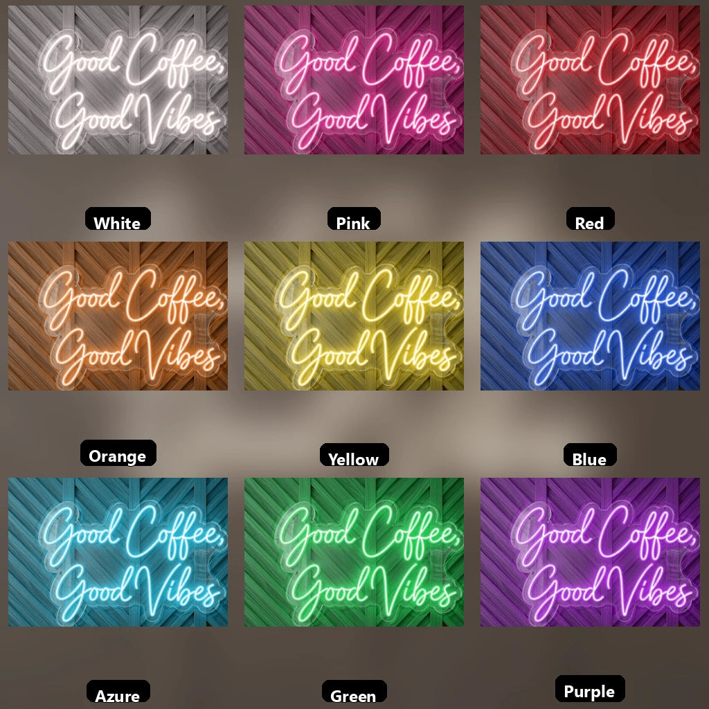 Good Coffee Good Vibes Wall Decor LED Neon Sign - 05 Color Grid