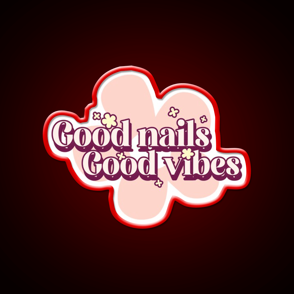 Good Nails Good Vibes Nail Salon Led Neon Sign Rgb Color - Shineneon