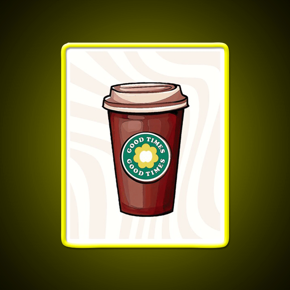 Good Times Coffee Cup Cafe Led Neon Sign Espresso Bar Art Rgb Color