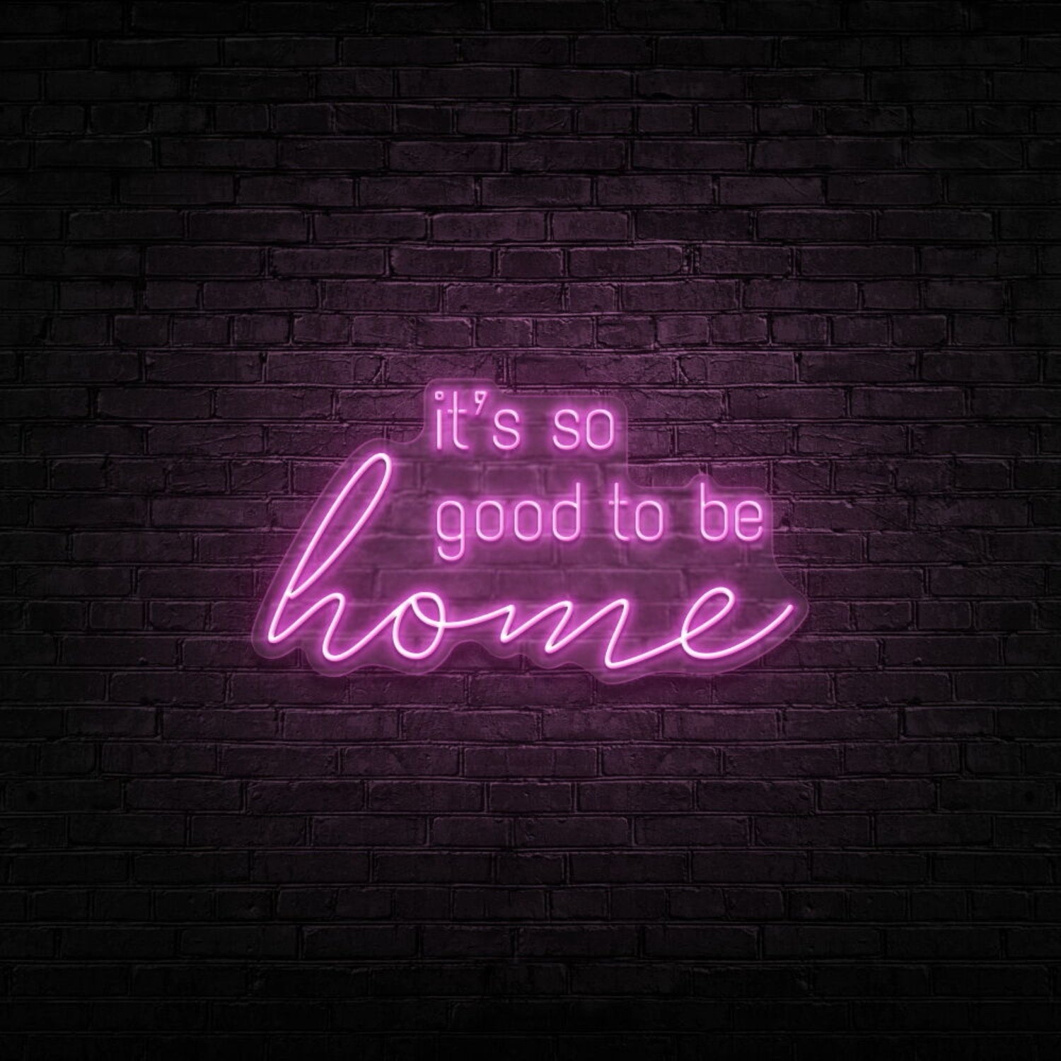 Good To Be Home Led Neon Sign - Shineneon