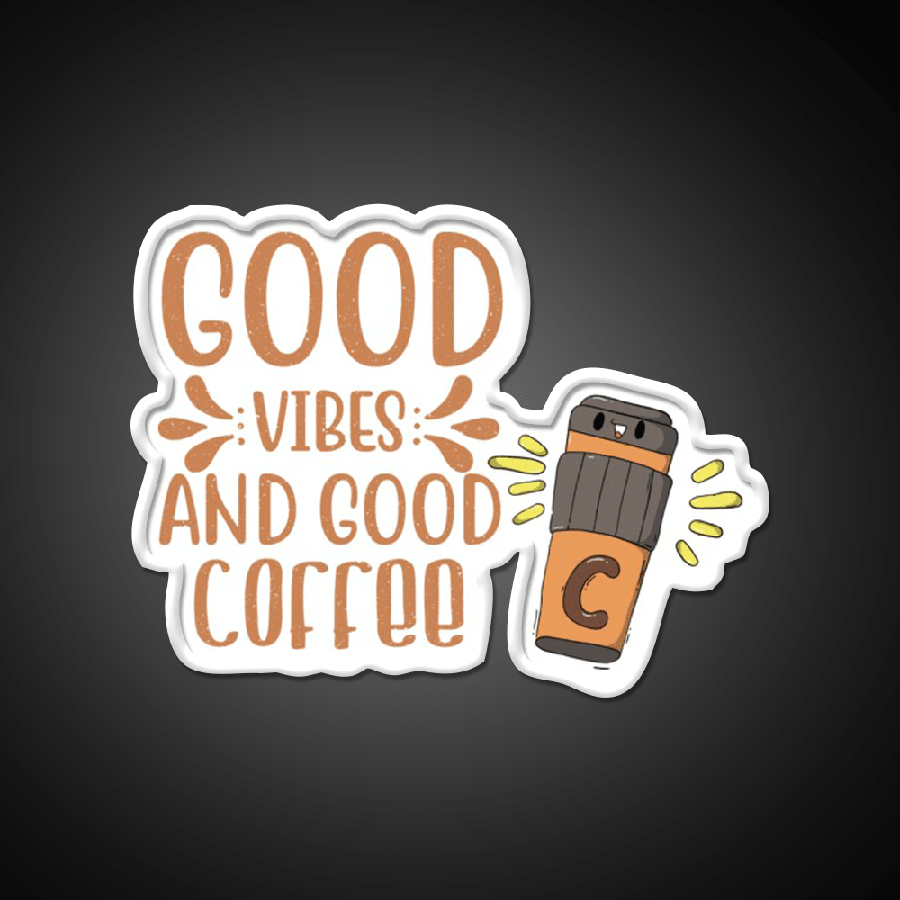 Good Vibes And Good Coffee Cutes Cafe Led Neon Sign Espresso Bar Art Rgb Color - Shineneon