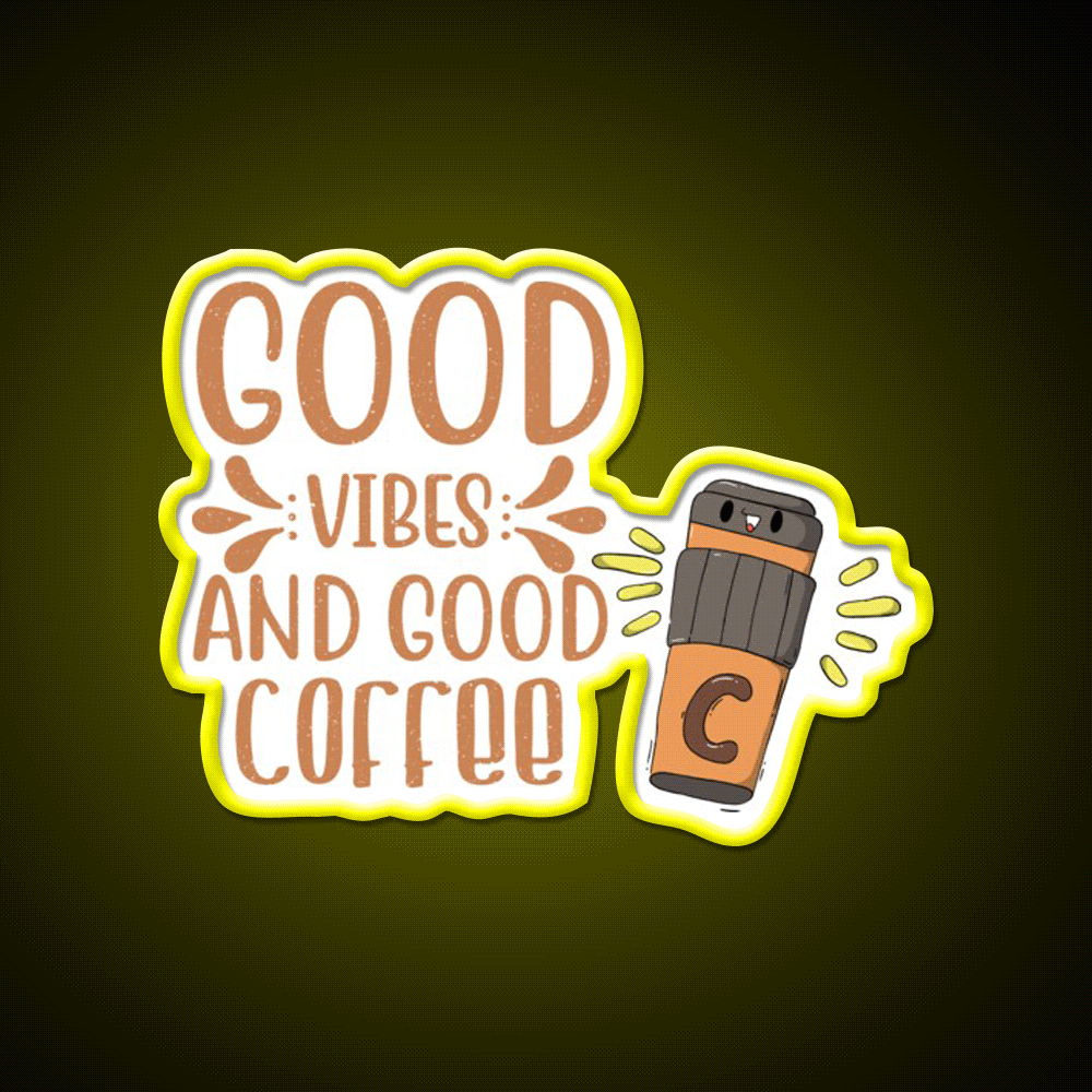 Good Vibes And Good Coffee Cutes Cafe Led Neon Sign Espresso Bar Art Rgb Color