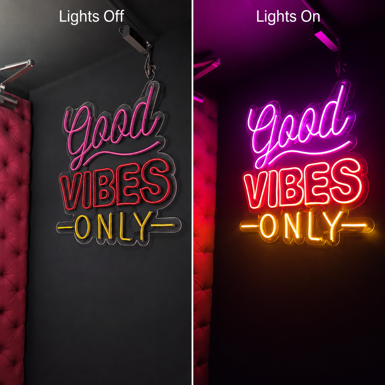 Good Vibes Only Apartment Decor LED Neon Sign - 06 Day Night Comparison