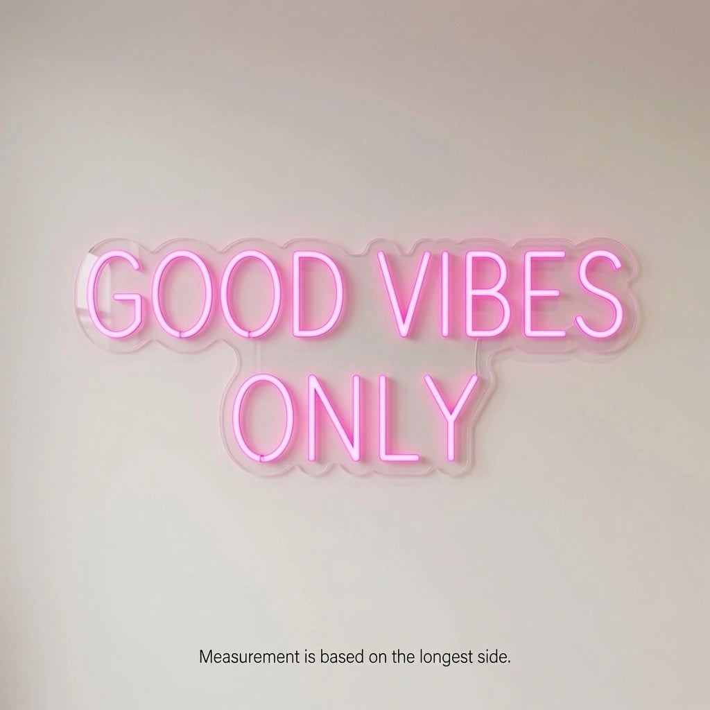 Good Vibes Only LED Neon Sign Living Room Decor Wall Decor - 04 Size Image