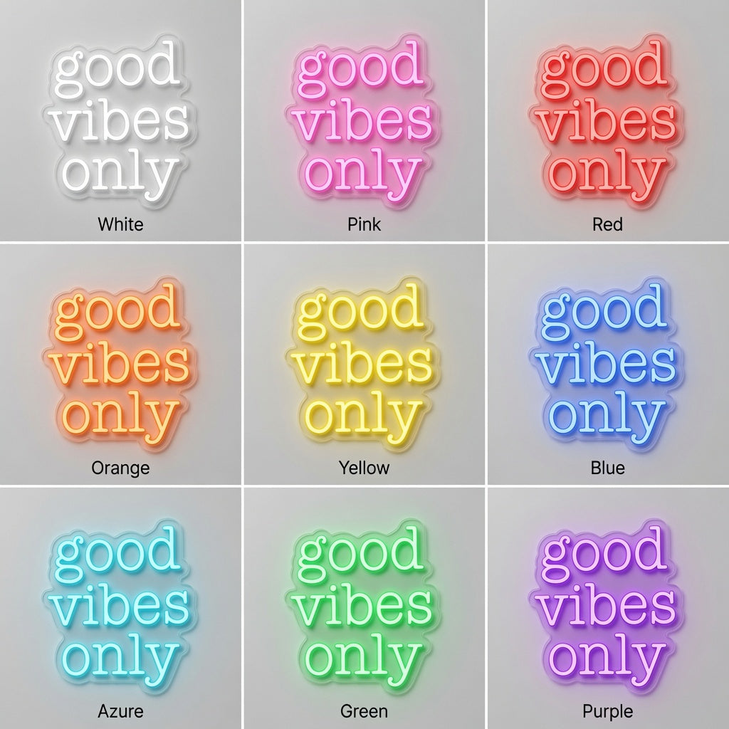Good Vibes Only Typography Bedroom Decor LED Neon Sign - 05 Color Grid