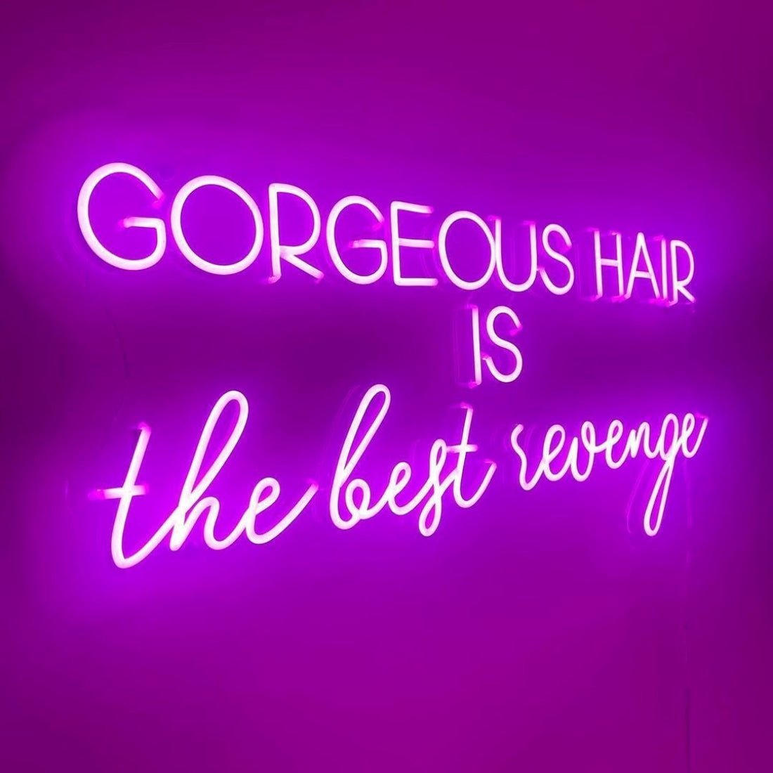 Gorgeous Hair Is The Best Revenge Led Sign Business Neon Sign - Shineneon