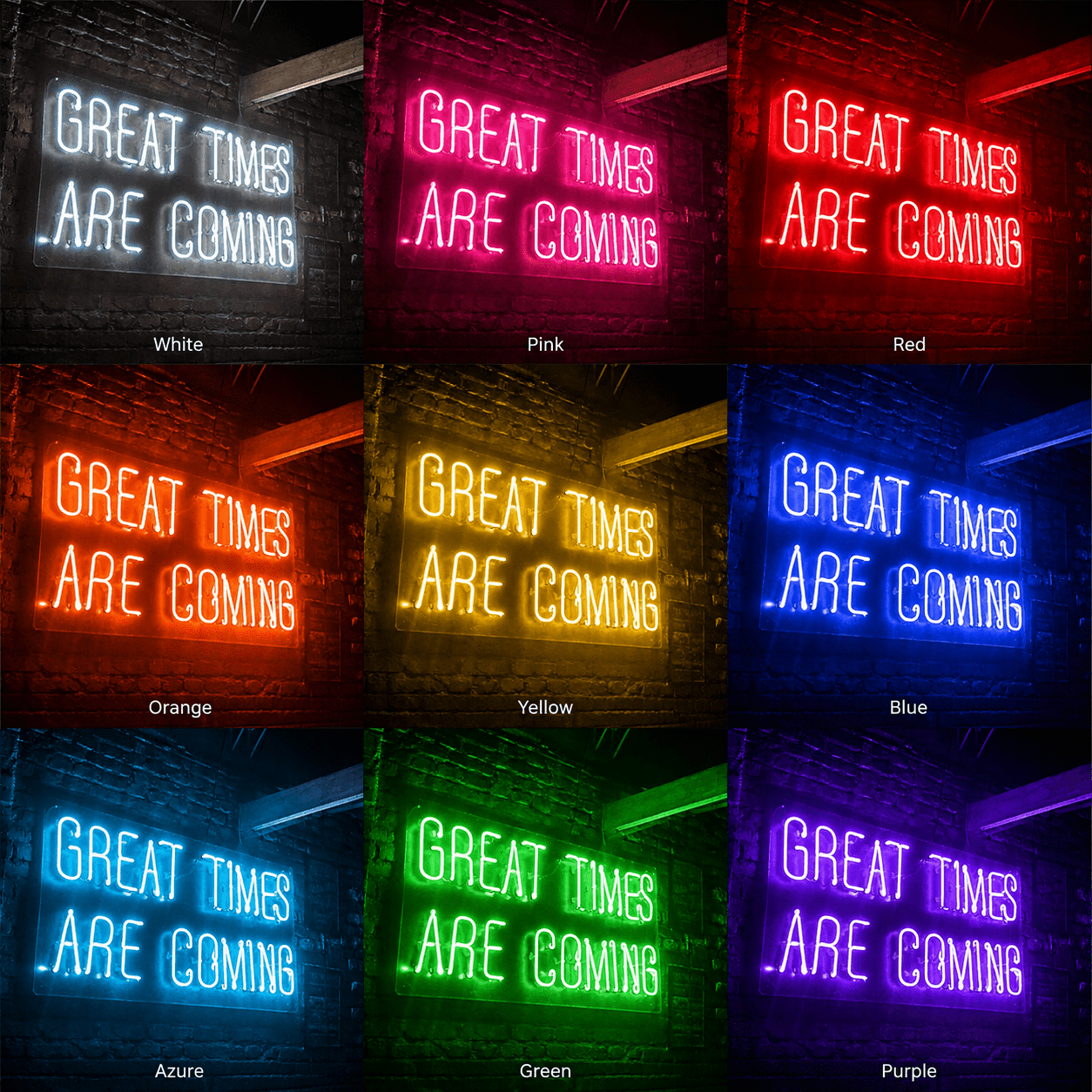 Great Times Are Coming LED Neon Sign - Shineneon