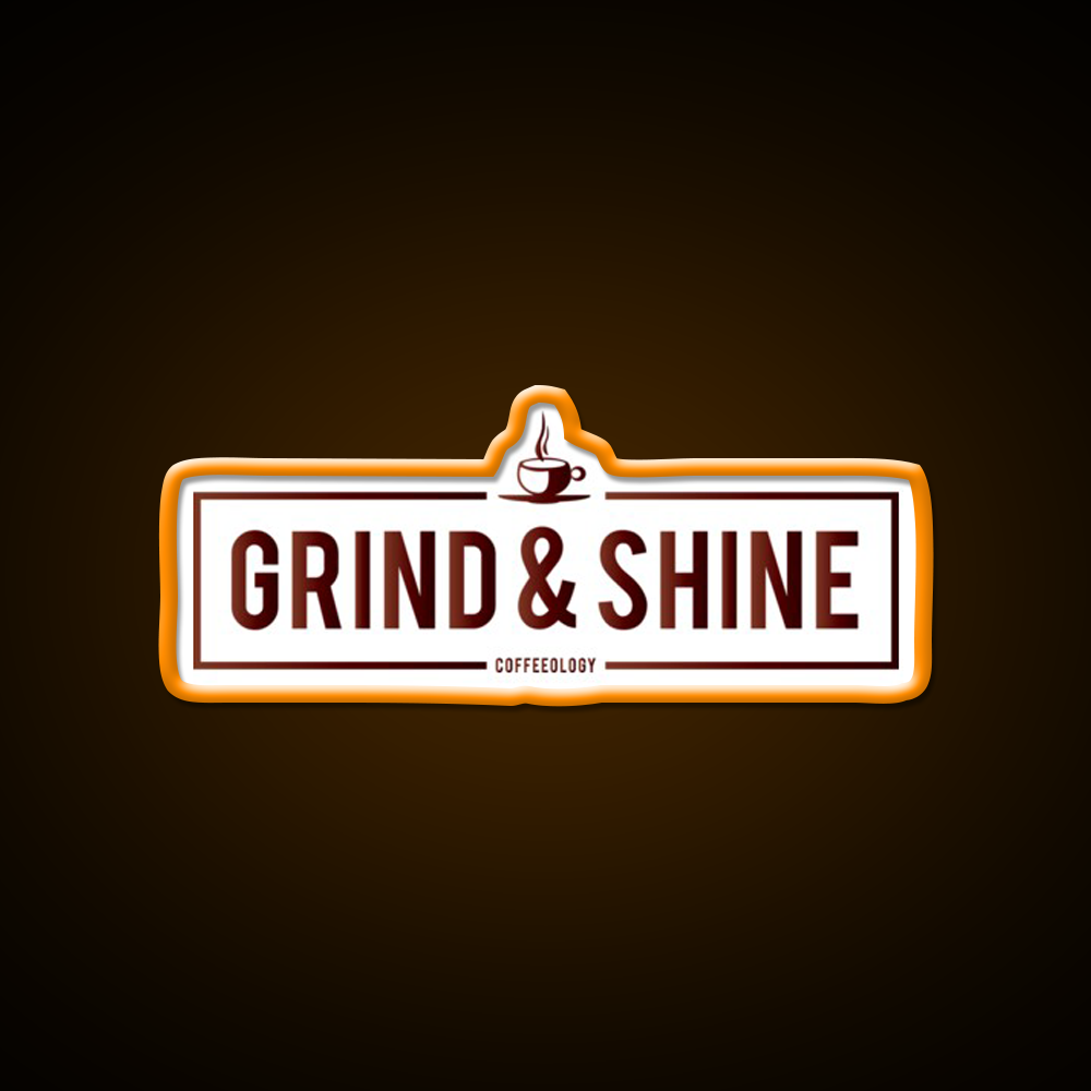 Grind And Shine Cafe Led Neon Sign Espresso Bar Art Rgb Color