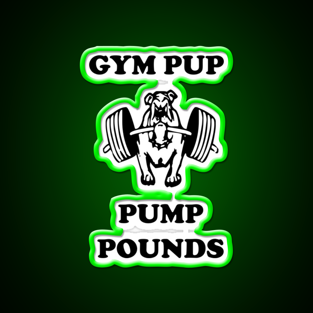 Gym Pup Pump Pounds Gym Fitness Led Neon Sign Rgb Color