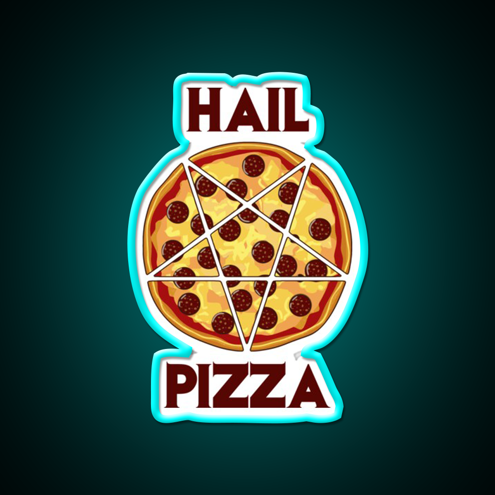 Hail Pizza Without Olives Fast Food Led Neon Sign For Burger Place Rgb Color
