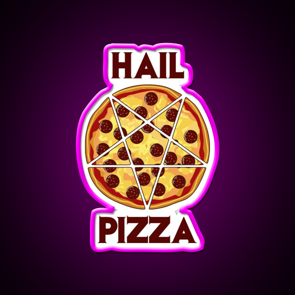 Hail Pizza Without Olives Fast Food Led Neon Sign For Burger Place Rgb Color