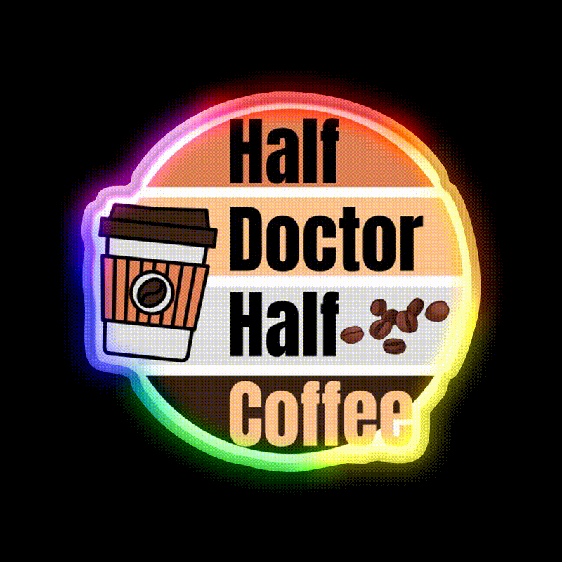 Half Coffee Half Doctor Cafe Led Neon Sign Espresso Bar Art Rgb Color